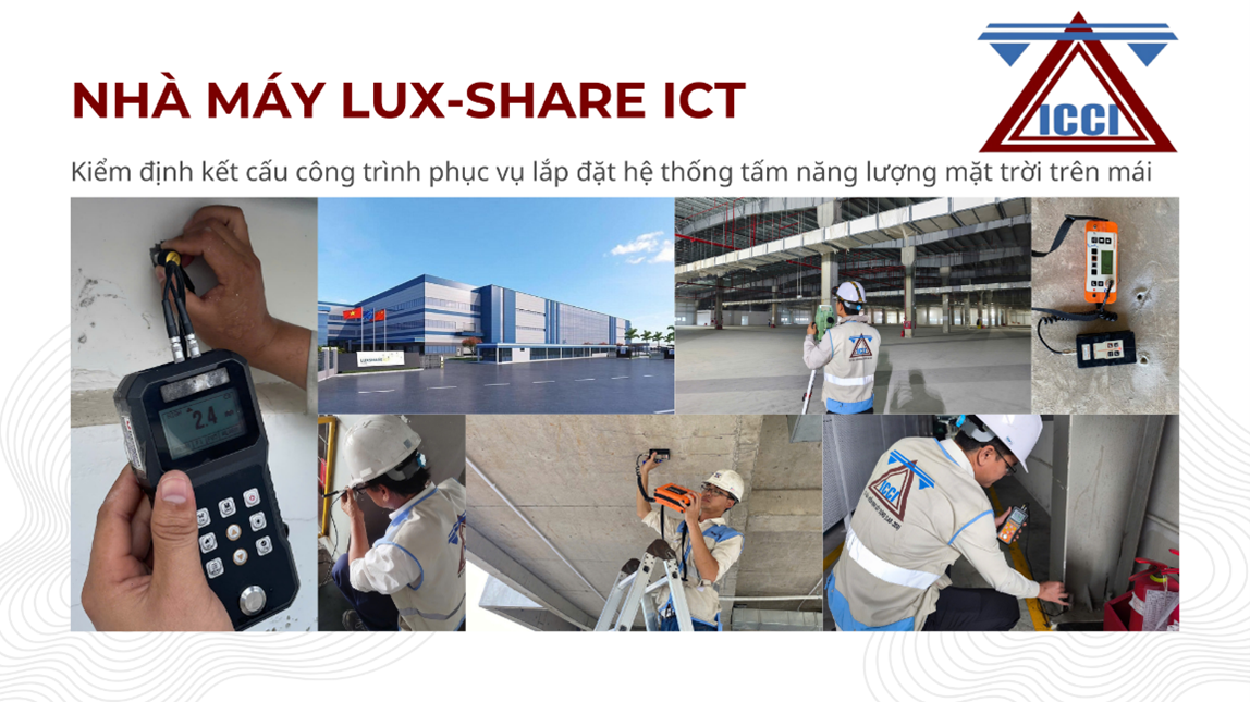 Kiểm định kết cấu c&ocirc;ng tr&igrave;nh phục vụ lắp đặt hệ thống pin năng lượng mặt trời tr&ecirc;n m&aacute;i nh&agrave; xưởng Luxshare Nghệ An